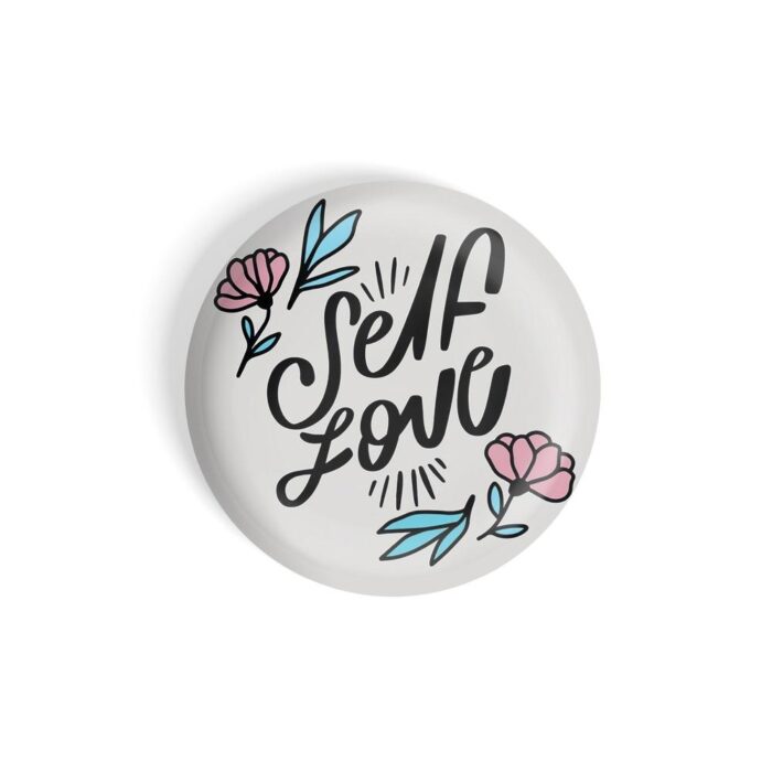 dhcrafts Pin Badges Grey Colour Self Love Self Love D3 Glossy Finish Design Pack of 1