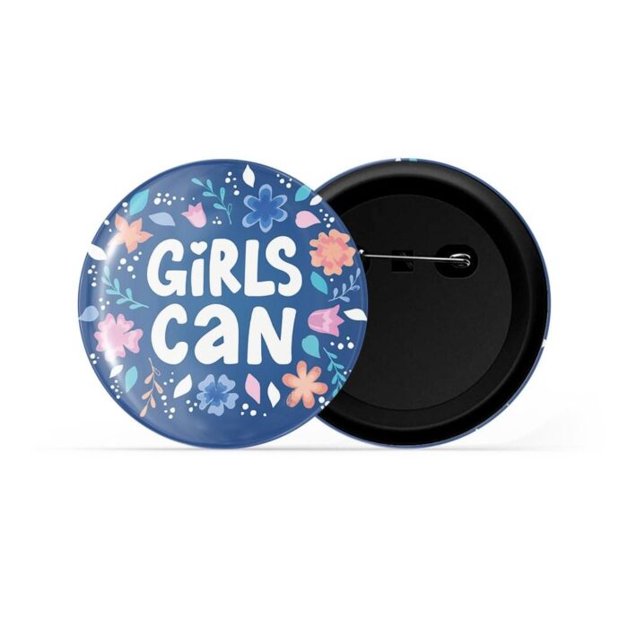 dhcrafts Pin Badges Blue Colour Girl Power Girls Can Glossy Finish Design Pack of 1