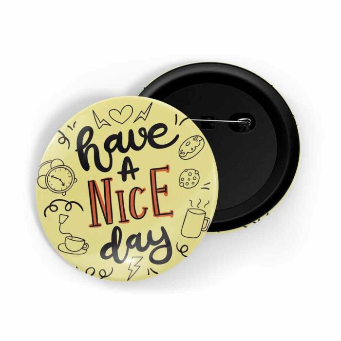 dhcrafts Pin Badges Yellow Colour Wish Have A Nice Day Glossy Finish Design Pack of 1