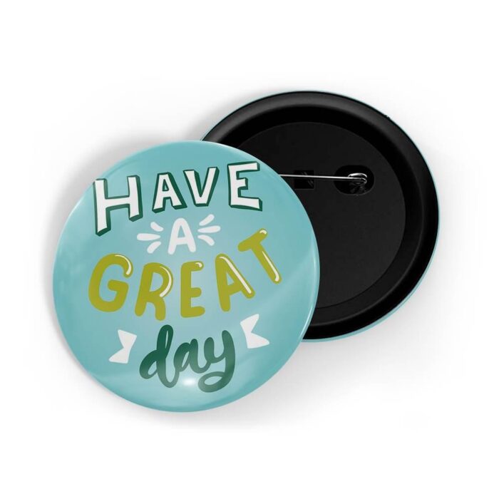 dhcrafts Pin Badges Blue Colour Wish Have A Great Day Glossy Finish Design Pack of 1