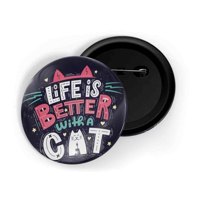 dhcrafts Pin Badges Black Colour Pets Life Is Better With A Cat D1 Glossy Finish Design Pack of 1