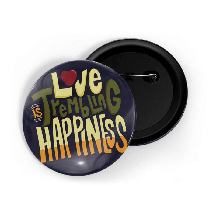 dhcrafts Pin Badges Black Colour Love Love Trembling Happens Glossy Finish Design Pack of 1