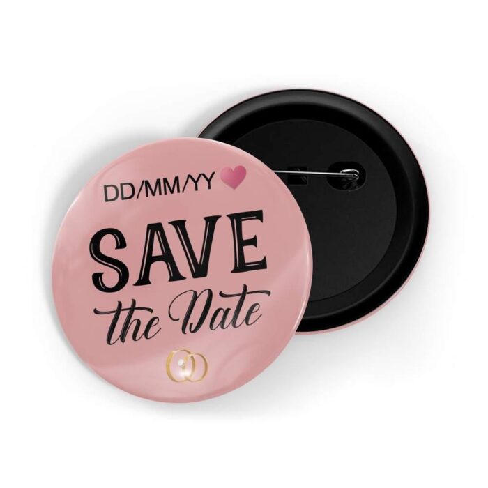 dhcrafts Pin Badges Pink Color Customised Save The Date D2 Glossy Finish Design Pack of 1