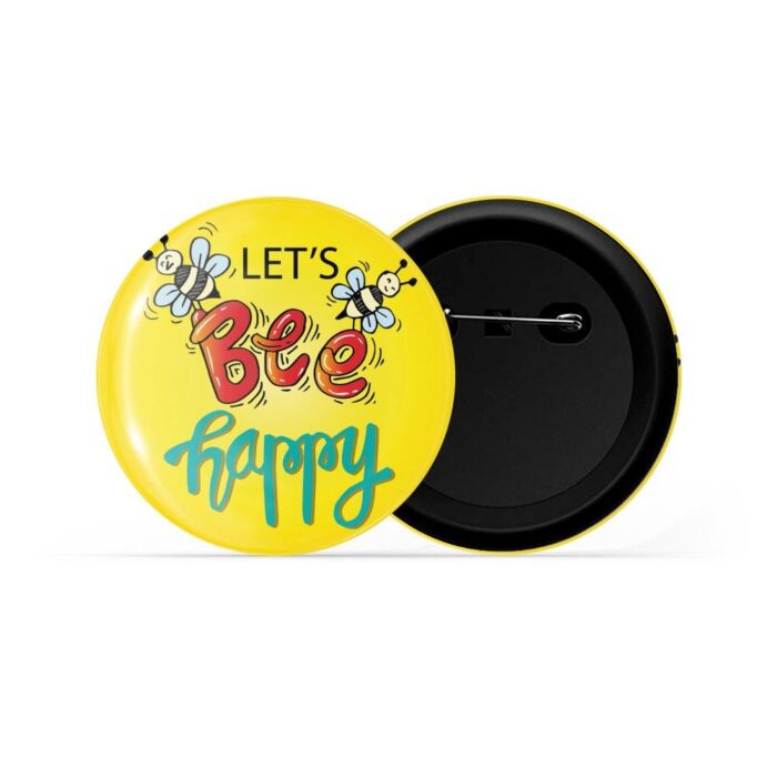 dhcrafts Pin Badges Yellow Let's Bee Happy Glossy Finish Design Pack of 1