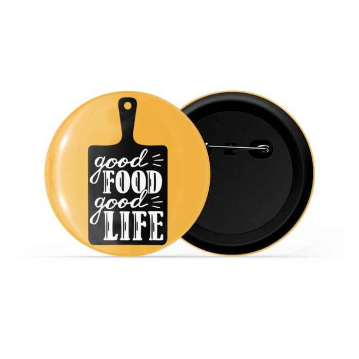 dhcrafts Pin Badges Yellow Good Food Good Life D1 Glossy Finish Design Pack of 1