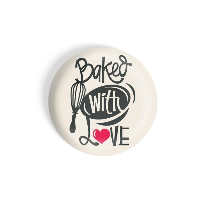 dhcrafts Pin Badges Grey Baked With Love D3 Glossy Finish Design Pack of 1