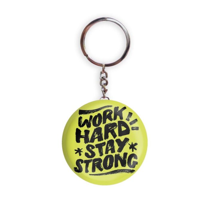 HOLA Keychains Green color Handmade Work Hard Stay Strong Glossy Finish Design Pack of 1