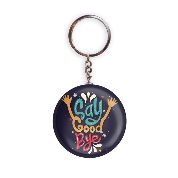 HOLA Keychains Black color Handmade Say Good Bye Glossy Finish Design Pack of 1