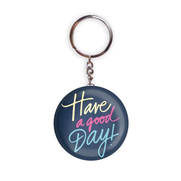 HOLA Keychains Blue color Handmade Have A Good Day Glossy Finish Design Pack of 1