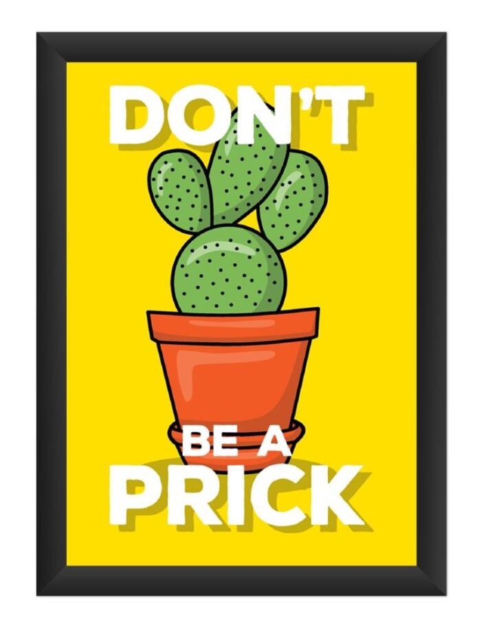 dhcrafts Photo Frames Black Color Synthetic Wood and Acrylic Glass Don't be a Prick Design A4 Size (12X8) Inch Pack of 1