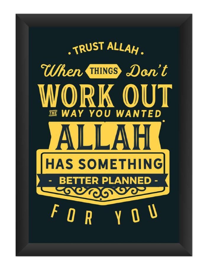 dhcrafts Photo Frames Black Color Synthetic Wood and Acrylic Glass Trust Allah When Things Don't Work Out Way You Wanted Allah Has Something Better Planned For You Design A4 Size (12X8) Inch Pack of 1