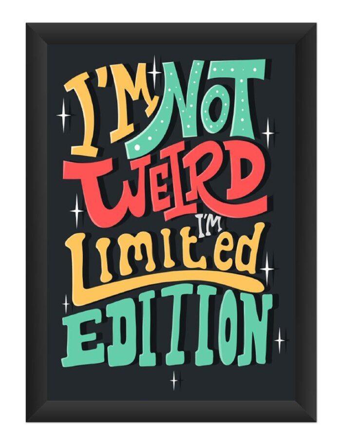 dhcrafts Photo Frames Black Color Synthetic Wood and Acrylic Glass I'm Not Weird I'm Limited Edition Design A4 Size (12X8) Inch Pack of 1