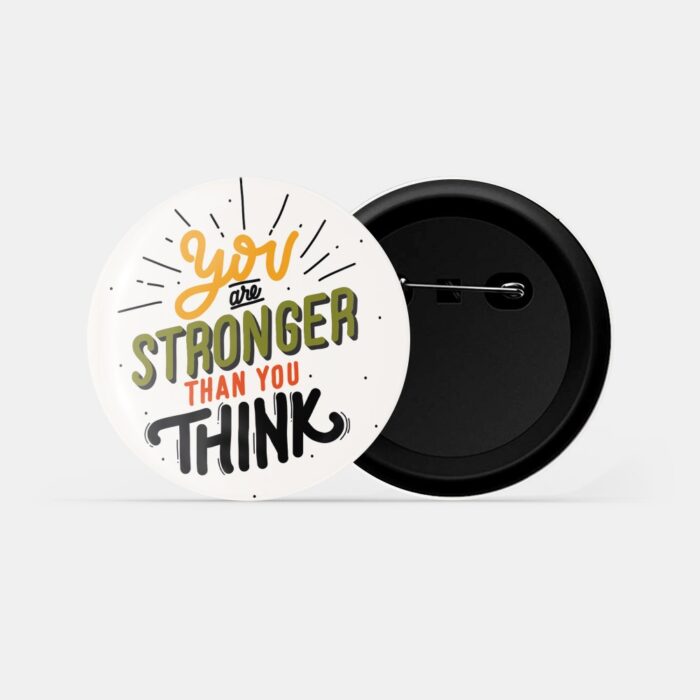 dhcrafts Pin Badges White Positive Quote You Are Stronger Than You Think Glossy Finish Design Pack of 1