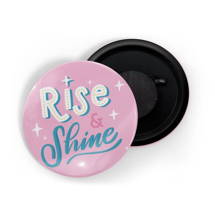 dhcrafts Fridge Magnet Pink Rise And Shine Glossy Finish Design Pack of 1