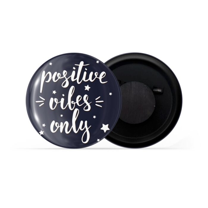 dhcrafts Fridge Magnet Black Positive Vibes D10 Glossy Finish Design Pack of 1