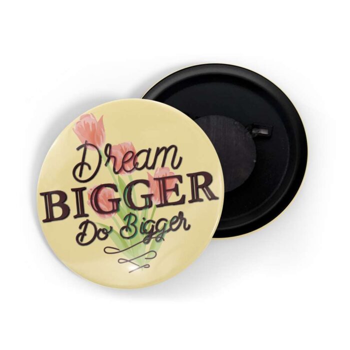 dhcrafts Fridge Magnet Yellow Dream Bigger Do Bigger D9 Glossy Finish Design Pack of 1