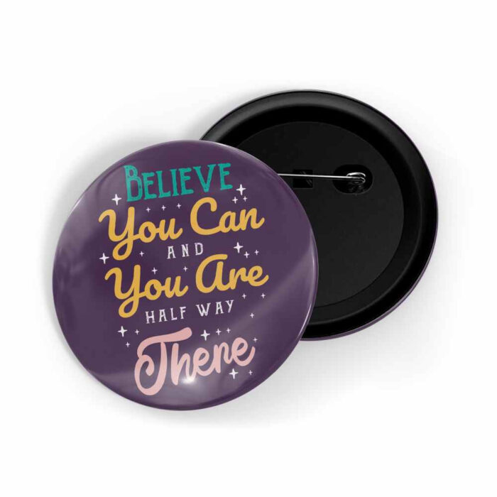 dhcrafts Pin Badges Purple Color Believe You Can And You Are Halfway There Glossy Finish Design Pack of 1 (58mm)