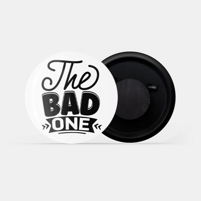 dhcrafts Fridge Magnet White The Bad One Glossy Finish Design Pack of 1 (58mm)